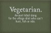 Vegetarian-An-Ancient-Tribal-Slang_3173-l.jpg