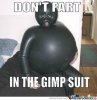 Dont-Fart-In-The-Gimp-Suit_o_124538.jpg