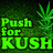 PushForKush