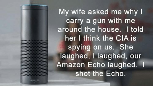 Image result for laughed my wife laughed alexa laughed