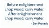 chop-wood-carry-water-quote.jpg