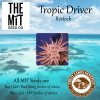 The MIT restock of Tropic Driver.jpg