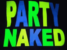 Party Naked GIF - Party Naked Colors GIFs